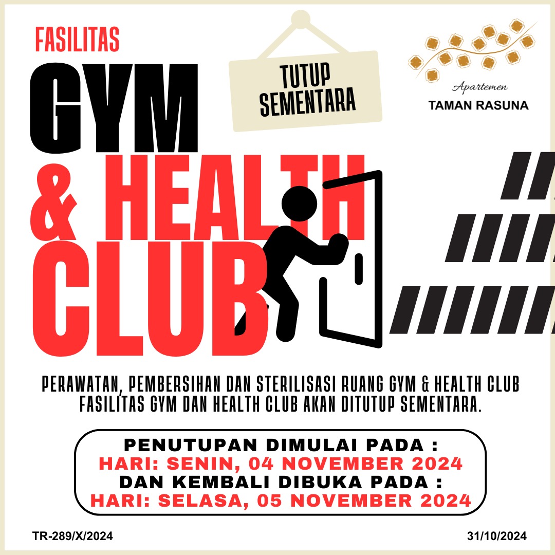 FASILITAS GYM & HEALTH CLUB DITUTUP SEMENTARA  TR-289/X/2024