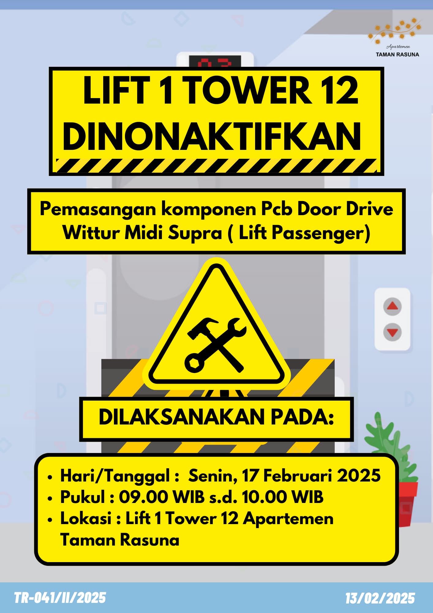 LIFT 1 TOWER 12 DINONAKTIFKAN  TR-041/II/2025